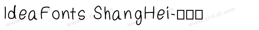 IdeaFonts ShangHei字体转换